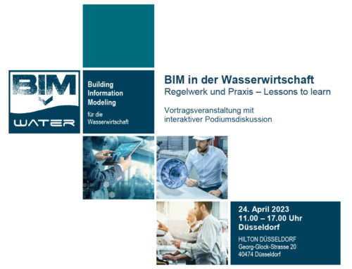 BIM2Water – Vortragsveranstaltung mit interaktiver Podiumsdiskussion am 24. April 2023 in Düsseldorf